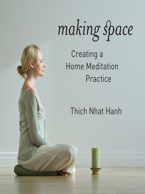 Title details for Making Space by Thich Nhat Hanh - Available